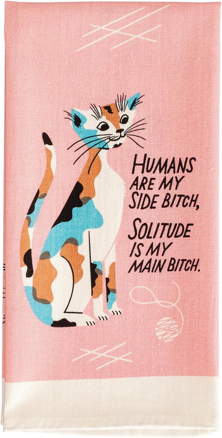 Blue Q Humans Are My Side Bitch Tea Towel